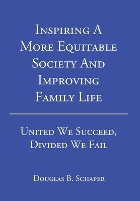 Inspiring A More Equitable Society And Improving Family Life 1