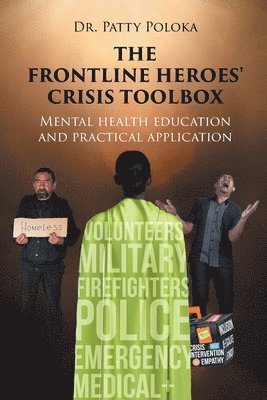 bokomslag The Frontline Heroes' Crisis Toolbox