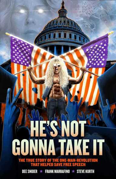 Dee Snider, Frank Marraffino - Dee Snider: HE'S NOT GONNA TAKE IT, Häftad