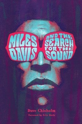 bokomslag Miles Davis and the Search for the Sound