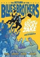 bokomslag Blues Brothers: The Escape of Joliet Jake