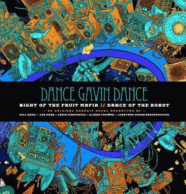bokomslag Dance Gavin Dance: Night of the Fruit Mafia/Dance of the Robot