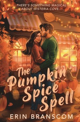 Erin Branscom - The Pumpkin Spice Spell, Häftad