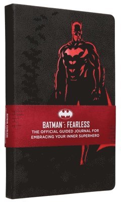 Insight Editions - Batman: Fearless: The Official Guided Journal, Inbunden