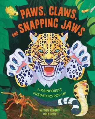 bokomslag Paws, Claws, and Snapping Jaws Pop-Up Book (Reinhart Pop-Up Studio)