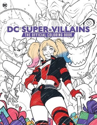 Dc Super-Villains: The Official Coloring Book 1