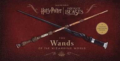 bokomslag Harry Potter and Fantastic Beasts: The Wands of the Wizarding World: Updated and Expanded Edition