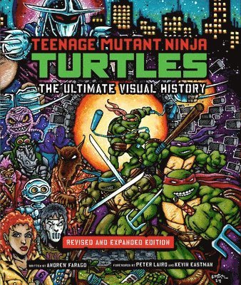 bokomslag Teenage Mutant Ninja Turtles: The Ultimate Visual History
