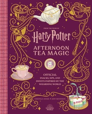 Harry Potter: Afternoon Tea Magic: Official Snacks, Sips, and Sweets Inspired by the Wizarding World 1