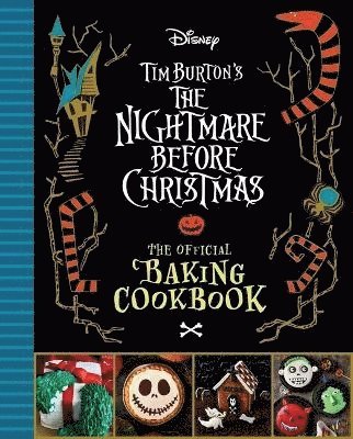 bokomslag The Nightmare Before Christmas: The Official Baking Cookbook