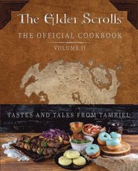 bokomslag The Elder Scrolls: The Official Cookbook Vol. 2