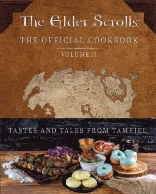 The Elder Scrolls: The Official Cookbook Vol. 2 1