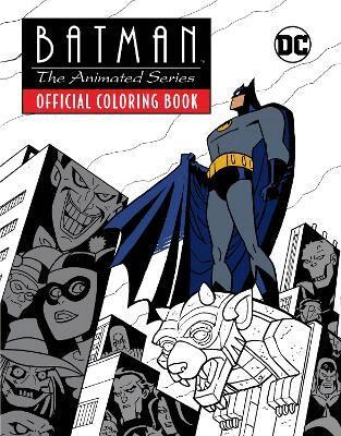 Insight Editions - Batman: The Animated Series: Official Coloring Book, Häftad