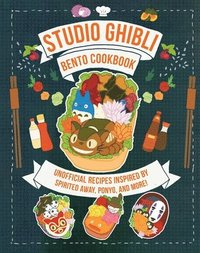 bokomslag Studio Ghibli Bento Cookbook: Unofficial Recipes Inspired by Spirited Away, Ponyo, and More!