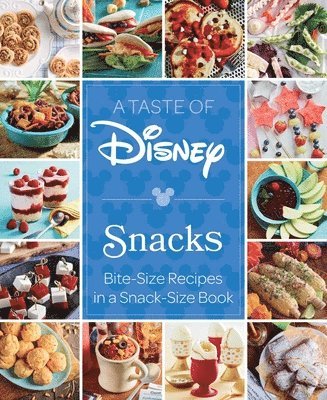 Insight Editions - Taste of Disney: Snacks, Inbunden