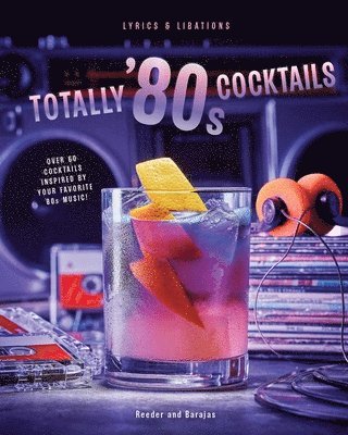 bokomslag Totally '80s Cocktails