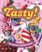 bokomslag Tasty: The Official Candy Crush Desserts Book