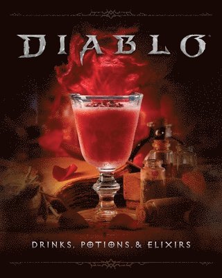 Cassandra Reeder, Ryan Quinn - Diablo: Drinks, Potions & Elixirs, Inbunden