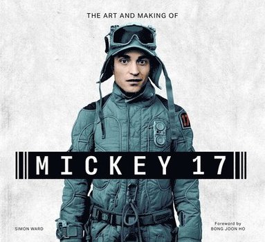 bokomslag The Art and Making of Mickey 17