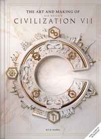 bokomslag The Art and Making of Sid Meier's Civilization VII