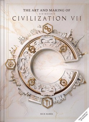 bokomslag The Art and Making of Sid Meier's Civilization VII