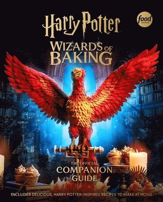 Insight Editions - Harry Potter: Wizards of Baking: The Official Companion Guide, Inbunden