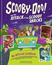 bokomslag Scooby-Doo! and the Attack of the Scooby Snacks [An Official Cookbook]