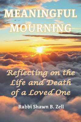 Meaningful Mourning 1