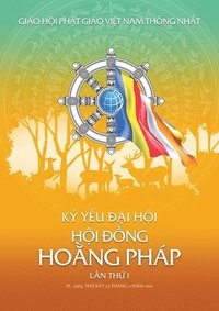 bokomslag Ky Yeu Dai Hoi Hoi Dong Hoang Phap lan thu nhat