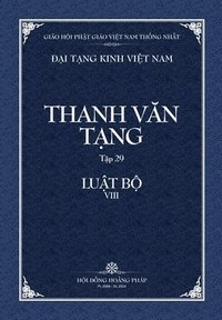 bokomslag Thanh Van Tang, Tap 29: Ngu Phan Ty Kheo Gioi Bon; Di-Sa-Tac Yet-Ma Bia Mem