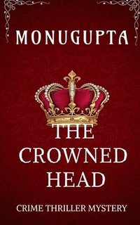 bokomslag Crowned Head