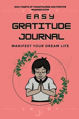 Easy Gratitude Journal