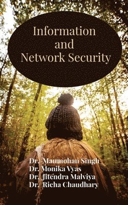 Manmohan Singh, Singh,Manmohan - Information and Network Security, Häftad