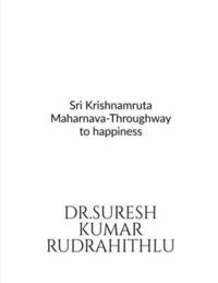 bokomslag Sri Krishnamruta Maharnava-Throughway to happiness