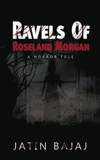 bokomslag Ravels Of Roseland Morgan