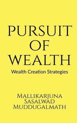 Mallikarjuna Muddugalmath, Muddugalmath,Mallikarjuna - Pursuit Of Wealth, Häftad
