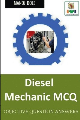 Manoj Dole - Diesel Mechanic MCQ, Häftad