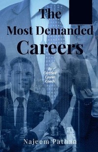bokomslag The Most Demanded careers