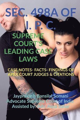 Sec. 498a of I. P. C.- Supreme Court's Leading Case Laws 1
