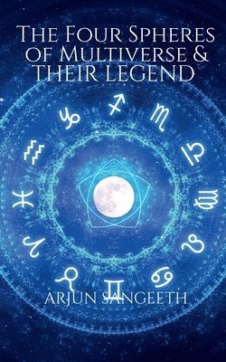 The Four Spheres of Multiverse and Their Legend 1