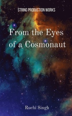 From the Eyes of a Cosmonaut 1