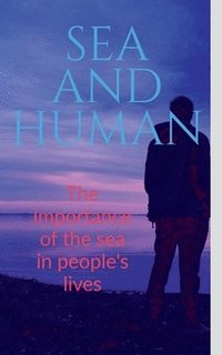bokomslag Sea and Human