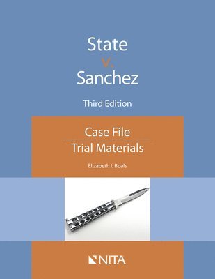 State V. Sanchez: Case File 1