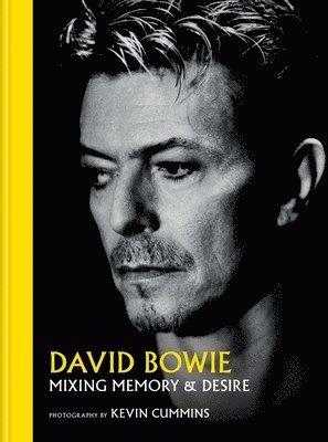 bokomslag David Bowie: Mixing Memory & Desire