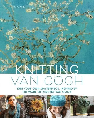 Krista Ann - Knitting Van Gogh, Inbunden