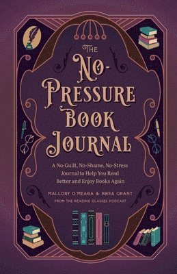 Brea Grant, Mallory O'Meara - No-Pressure Book Journal, Inbunden