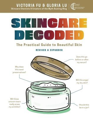 Skincare Decoded: Revised and Expanded 1