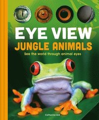 bokomslag Eye View: Jungle Animals