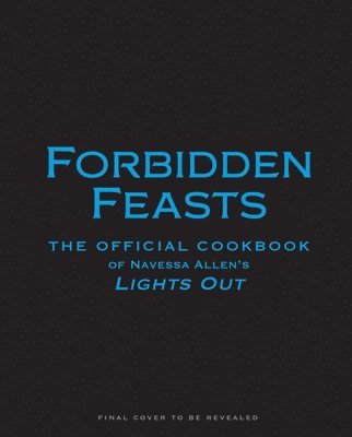 Forbidden Feasts