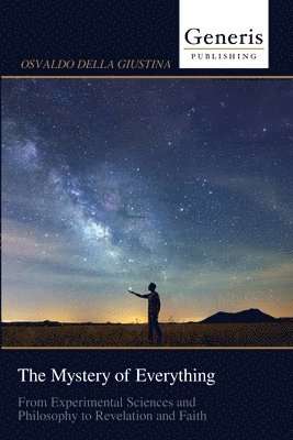 Osvaldo Della Giustina - Mystery of Everything, Häftad